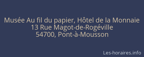 Mus&eacute;e Au fil du papier, H&ocirc;tel de la Monnaie