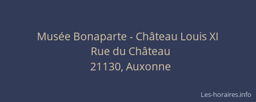 Musée Bonaparte - Château Louis XI