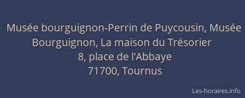 Musée bourguignon-Perrin de Puycousin, Musée Bourguignon, La maison du Trésorier