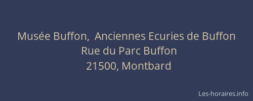 Musée Buffon,  Anciennes Ecuries de Buffon