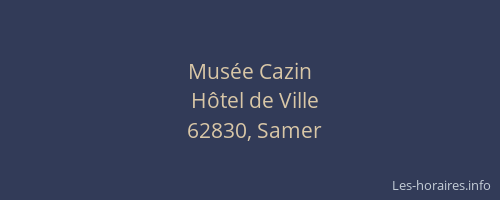 Mus&eacute;e Cazin