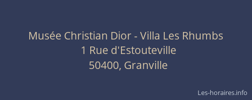Mus&eacute;e Christian Dior - Villa Les Rhumbs