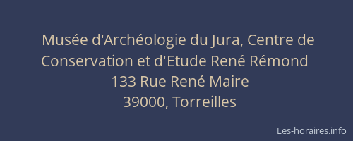 Musée d'Archéologie du Jura, Centre de Conservation et d'Etude René Rémond
