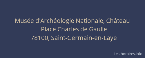 Mus&eacute;e d'Arch&eacute;ologie Nationale, Ch&acirc;teau