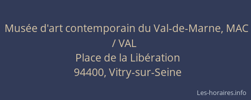 Mus&eacute;e d'art contemporain du Val-de-Marne, MAC / VAL