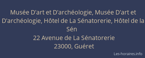 Musée D'art et D'archéologie, Musée D'art et D'archéologie, Hôtel de La Sénatorerie, Hôtel de la Sén