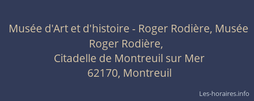 Musée d'Art et d'histoire - Roger Rodière, Musée Roger Rodière,