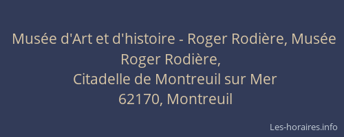 Mus&eacute;e d'Art et d'histoire - Roger Rodi&egrave;re, Mus&eacute;e Roger Rodi&egrave;re,