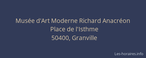 Mus&eacute;e d'Art Moderne Richard Anacr&eacute;on