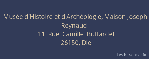 Mus&eacute;e d'Histoire et d'Arch&eacute;ologie, Maison Joseph Reynaud