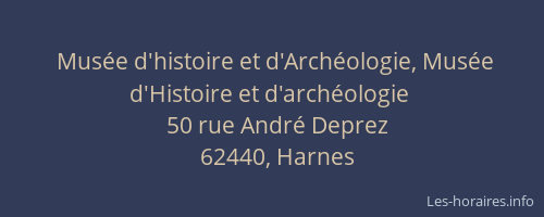 Mus&eacute;e d'histoire et d'Arch&eacute;ologie, Mus&eacute;e d'Histoire et d'arch&eacute;ologie