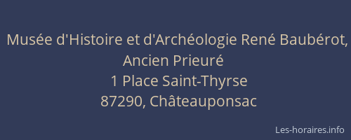 Mus&eacute;e d'Histoire et d'Arch&eacute;ologie Ren&eacute; Baub&eacute;rot, Ancien Prieur&eacute;