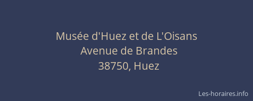 Mus&eacute;e d'Huez et de L'Oisans