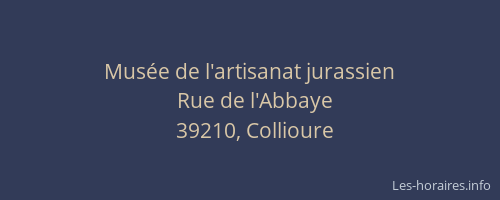 Mus&eacute;e de l'artisanat jurassien