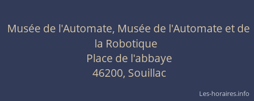 Musée de l'Automate, Musée de l'Automate et de la Robotique