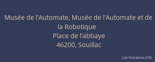 Mus&eacute;e de l'Automate, Mus&eacute;e de l'Automate et de la Robotique