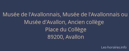 Musée de l'Avallonnais, Musée de l'Avallonnais ou Musée d'Avallon, Ancien collège