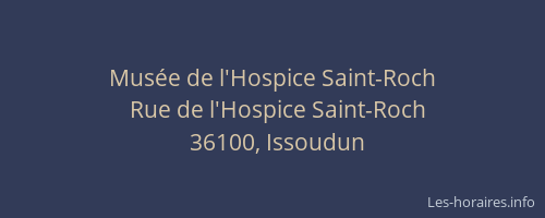 Mus&eacute;e de l'Hospice Saint-Roch