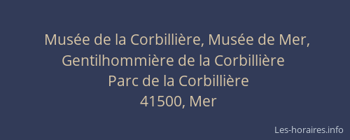 Musée de la Corbillière, Musée de Mer, Gentilhommière de la Corbillière