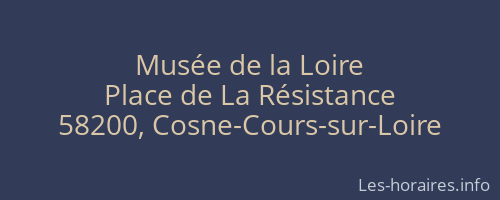 Mus&eacute;e de la Loire