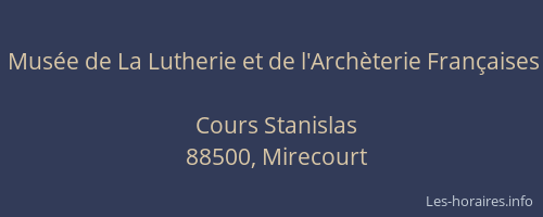 Mus&eacute;e de La Lutherie et de l'Arch&egrave;terie Fran&ccedil;aises