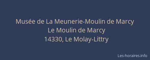 Musée de La Meunerie-Moulin de Marcy