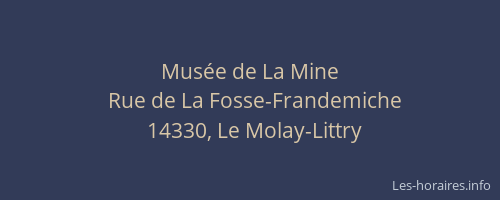 Mus&eacute;e de La Mine