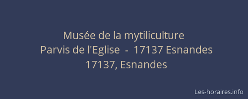 Mus&eacute;e de la mytiliculture