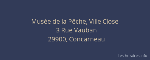 Musée de la Pêche, Ville Close