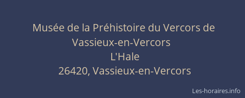 Musée de la Préhistoire du Vercors de Vassieux-en-Vercors