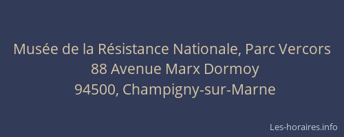 Mus&eacute;e de la R&eacute;sistance Nationale, Parc Vercors