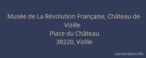 Mus&eacute;e de La R&eacute;volution Fran&ccedil;aise, Ch&acirc;teau de Vizille