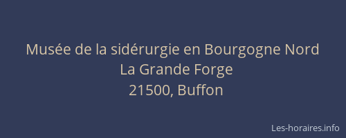 Mus&eacute;e de la sid&eacute;rurgie en Bourgogne Nord
