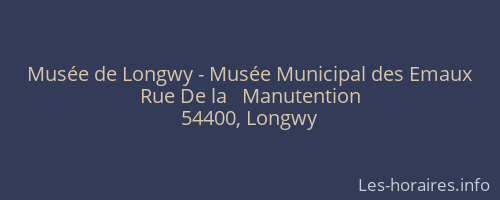 Mus&eacute;e de Longwy - Mus&eacute;e Municipal des Emaux