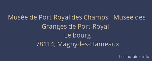 Musée de Port-Royal des Champs - Musée des Granges de Port-Royal
