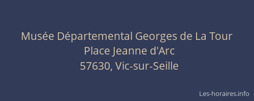 Mus&eacute;e D&eacute;partemental Georges de La Tour