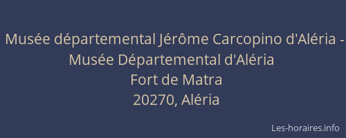 Mus&eacute;e d&eacute;partemental J&eacute;r&ocirc;me Carcopino d'Al&eacute;ria - Mus&eacute;e D&eacute;partemental d'Al&eacute;ria