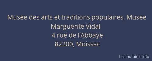 Mus&eacute;e des arts et traditions populaires, Mus&eacute;e Marguerite Vidal