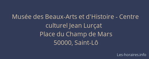 Mus&eacute;e des Beaux-Arts et d'Histoire - Centre culturel Jean Lur&ccedil;at