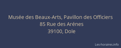 Mus&eacute;e des Beaux-Arts, Pavillon des Officiers