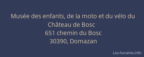 Mus&eacute;e des enfants, de la moto et du v&eacute;lo du Ch&acirc;teau de Bosc