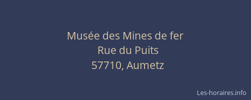 Mus&eacute;e des Mines de fer