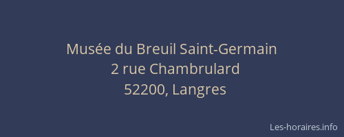 Mus&eacute;e du Breuil Saint-Germain