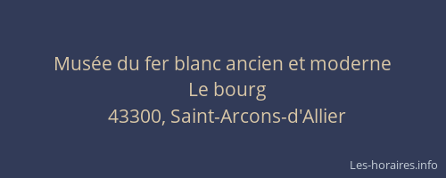 Mus&eacute;e du fer blanc ancien et moderne