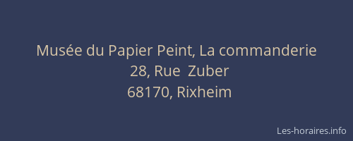 Mus&eacute;e du Papier Peint, La commanderie