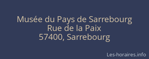 Mus&eacute;e du Pays de Sarrebourg
