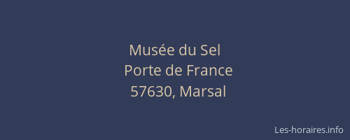 Mus&eacute;e du Sel
