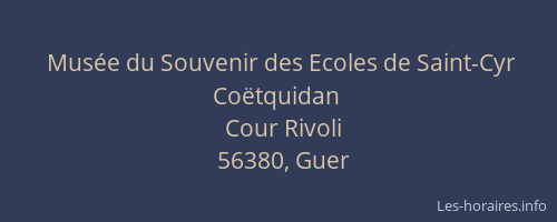 Mus&eacute;e du Souvenir des Ecoles de Saint-Cyr Co&euml;tquidan