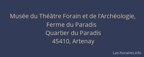 Mus&eacute;e du Th&eacute;&acirc;tre Forain et de l'Arch&eacute;ologie, Ferme du Paradis