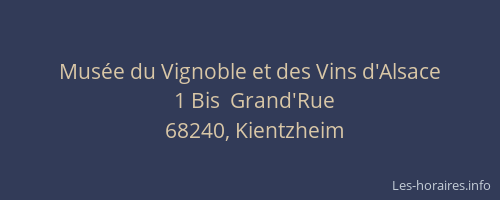 Mus&eacute;e du Vignoble et des Vins d'Alsace